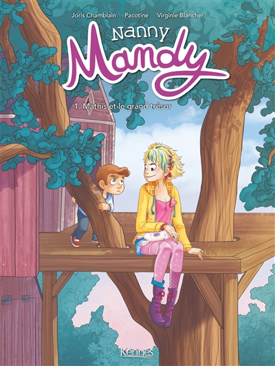 Nanny Mandy. Vol. 1. Mathis et le grand trésor