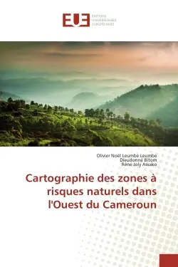Cartographie des zones à risques naturels dans l'Ouest du Cameroun