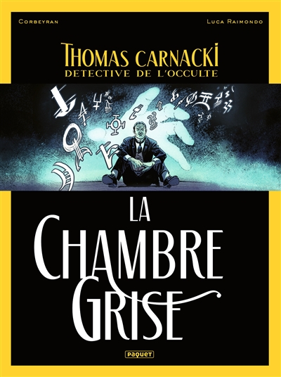 Thomas Carnacki, détective de l'occulte. Vol. 2. La chambre grise