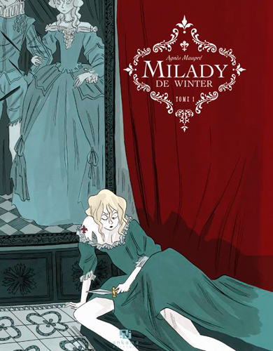Milady de Winter. Vol. 1