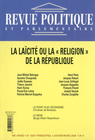 Revue politique et parlementaire, n° 1038. La laïcité ou La religion de la République