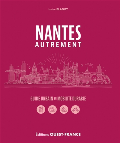 Nantes autrement : guide urbain en mobilité durable