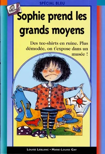 Sophie prend les grands moyens