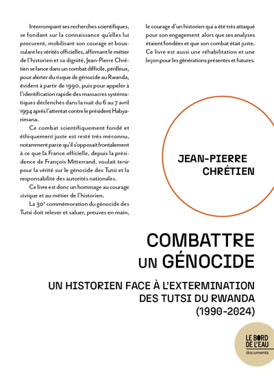 Combattre un génocide : un historien face à l'extermination des Tutsi du Rwanda (1990-2024)