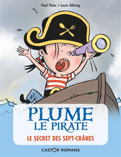 Plume le pirate. 3, Le secret des Sept-crânes