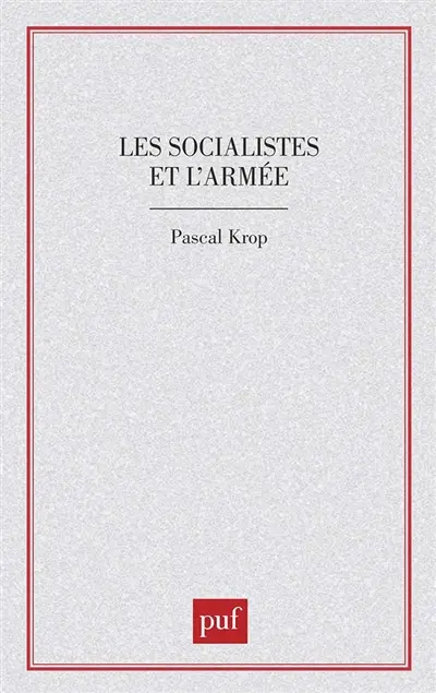 Les Socialistes et l'armée