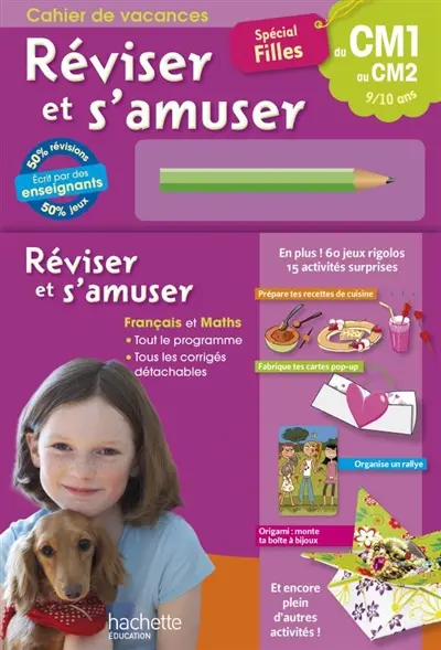 Réviser et s'amuser, du CM1 au CM2, 9-10 ans : spécial filles