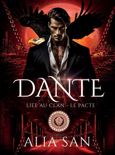 Dante : Liée au Clan : Le Pacte