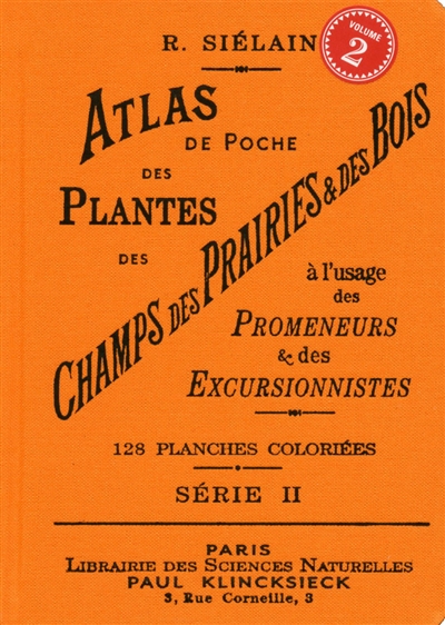 Atlas de poche des plantes des champs, des prairies et des bois : à l'usage des promeneurs et des excursionnistes. Vol. 2