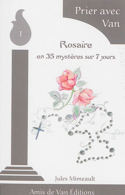 Rosaire en 35 mystères sur 7 jours