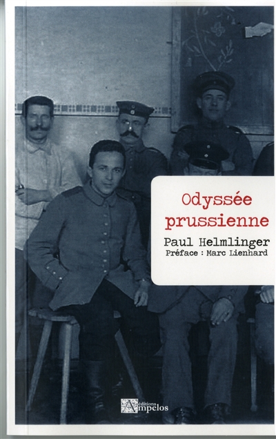 Odyssée prussienne : souvenirs 1914-1918