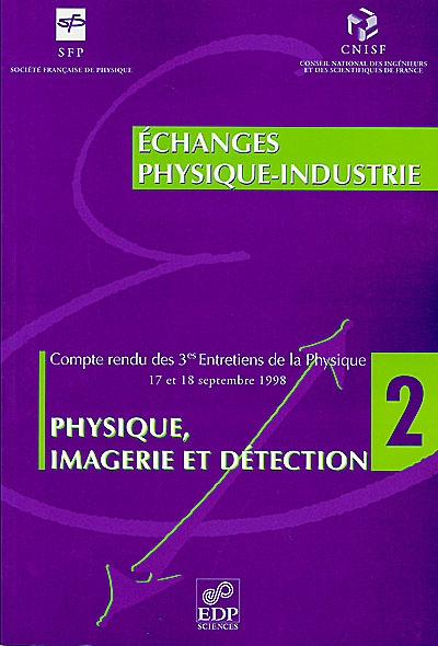 Physique, imagerie et détection : compte rendu des 3es Entretiens de la physique, 17-18 septembre 1998