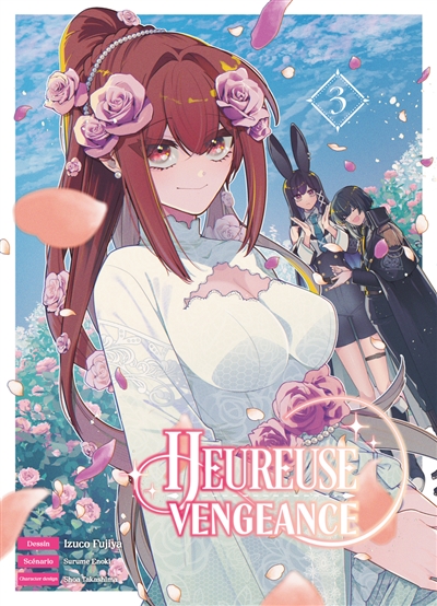 Heureuse vengeance. Vol. 3