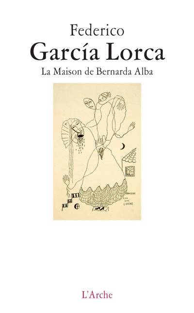 La maison de Bernarda Alba : drame de femmes dans les villages d'Espagne