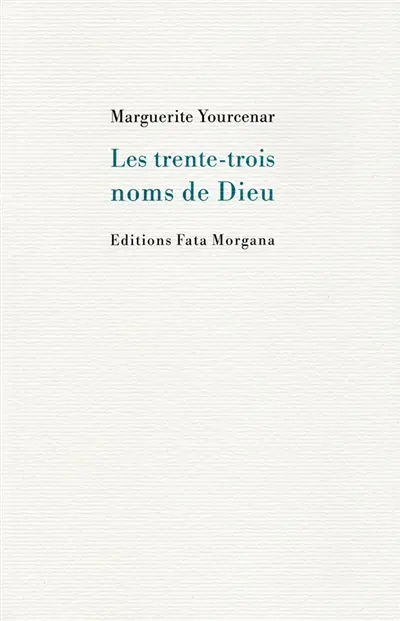 Les trente-trois noms de Dieu