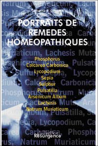 Portraits de remèdes homéopathiques. Vol. 1