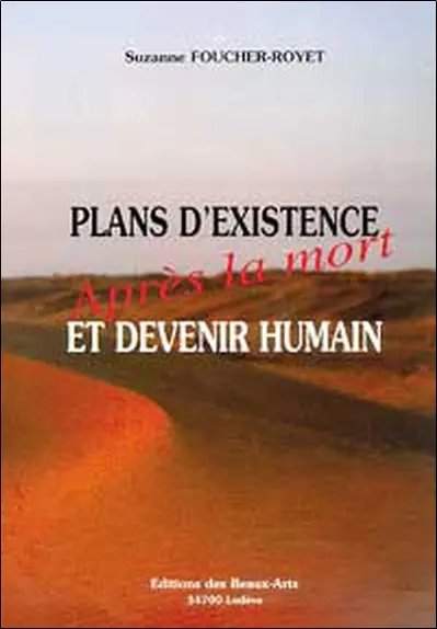 Plans d'existence et devenir humain après la mort