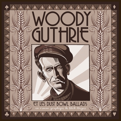 Woody Guthrie : et les Dust Bowl Ballads