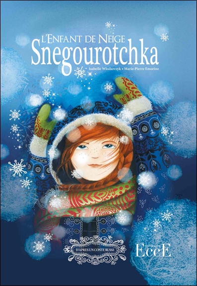 L'enfant de neige. Snegourotchka