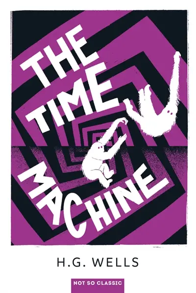 The time machine : an invention