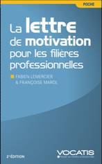 La lettre de motivation...
