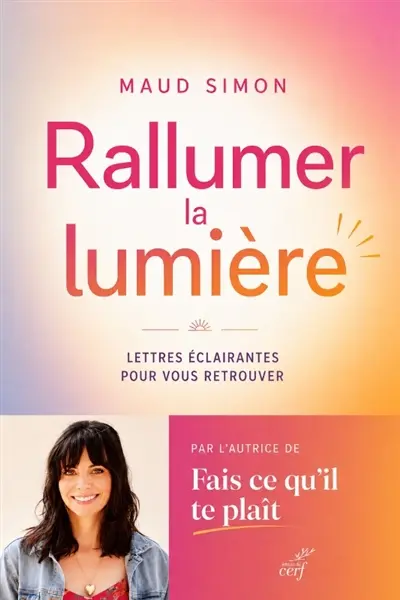 Qui a éteint la lumière ? : lettres éclairantes pour vous retrouver