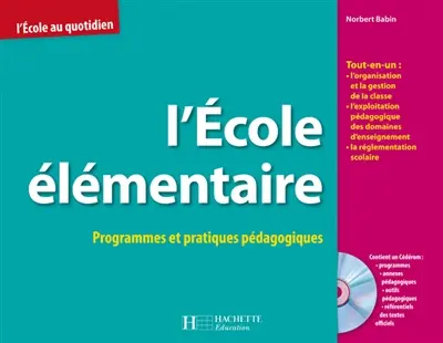 L'école élémentaire : programmes et pratiques pédagogiques