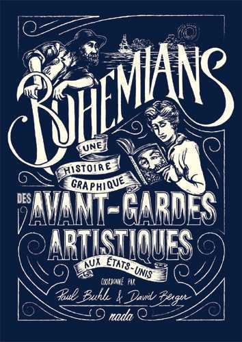 Bohemians : une histoire graphique des avant-gardes artistiques aux Etats-Unis