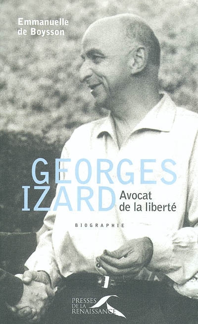 Georges Izard : avocat de la liberté