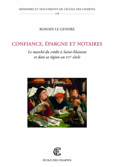 Confiance, épargne et notaires : le marché du crédit à Saint-Maixent et dans sa région au XVIe siècle