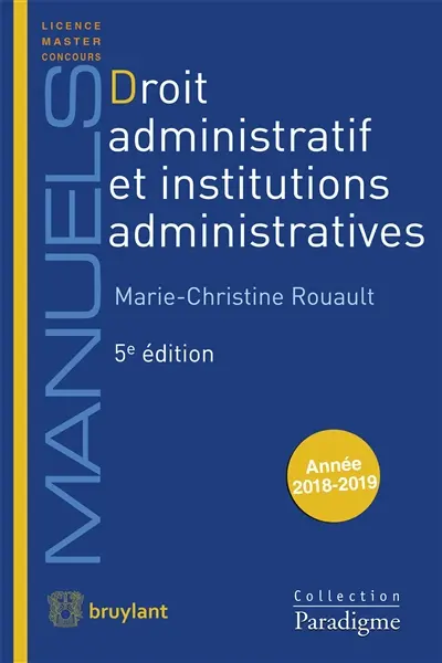Droit administratif et institutions administratives : année 2018-2019