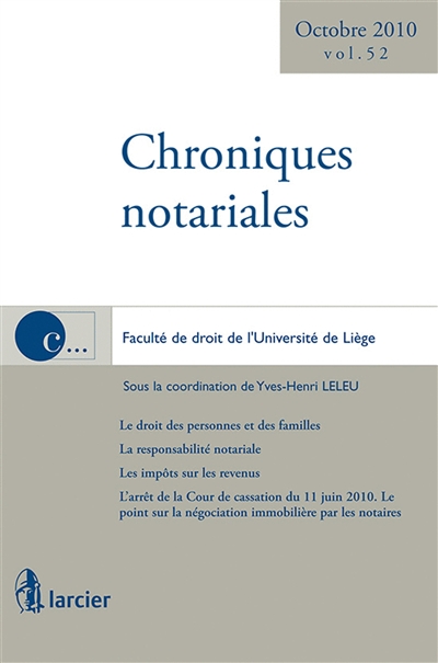 Chroniques notariales. Vol. 52