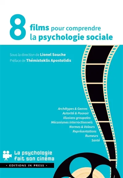 8 films pour comprendre la psychologie sociale