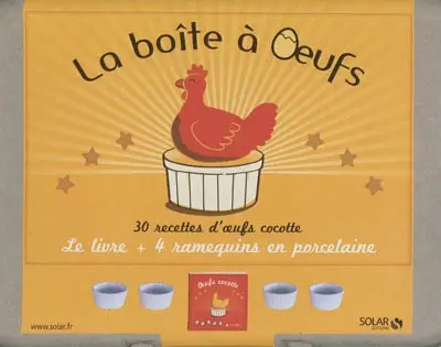 La boîte à oeufs : 30 recettes d'oeufs cocotte