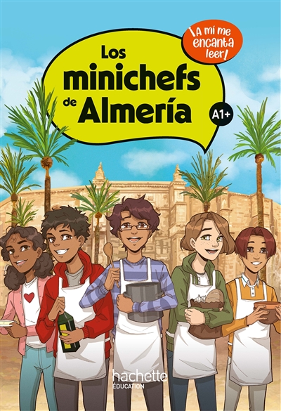 Los minichefs de Almeria : A1+