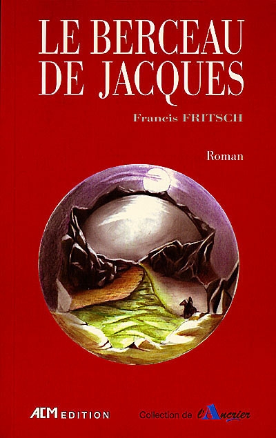 Le berceau de Jacques