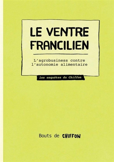 Le ventre francilien :...