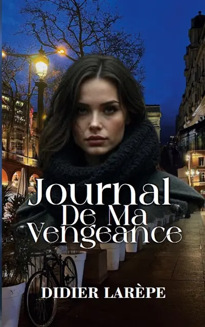 Journal de ma vengeance