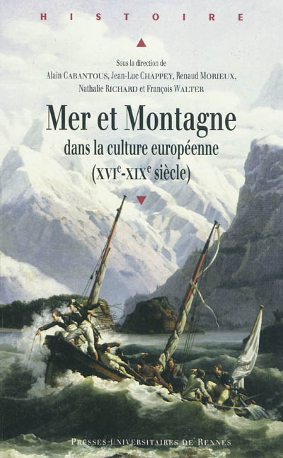 Mer et montagne dans la culture européenne (XVIe-XIXe siècle)