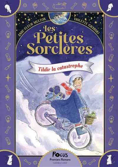 Les petites sorcières. Vol. 1 Tildir la catastrophe