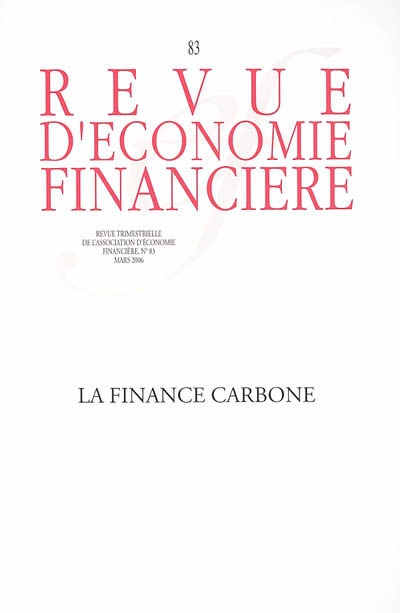 revue d'économie financière, n° 83. la finance carbone