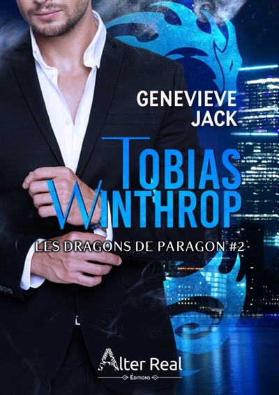 Tobias Winthrop : Les Dragons de Paragon tome 2