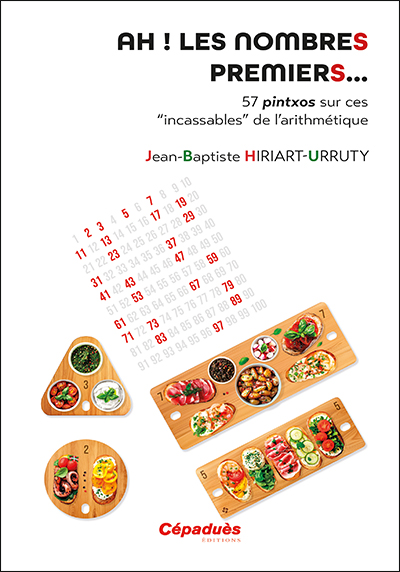 Ah ! Les nombres premiers... : 57 pintxos sur ces incassables de l'arithmétique