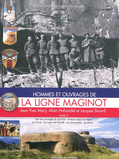 Hommes et ouvrages de la ligne Maginot. Vol. 5
