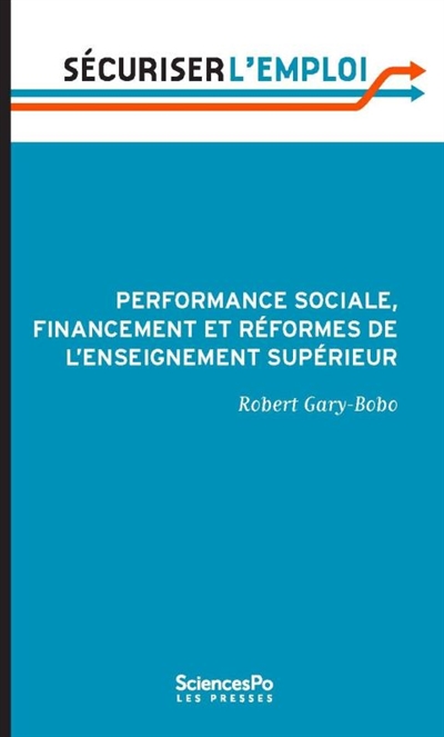 Performance sociale, financement et réformes de l'enseignement supérieur
