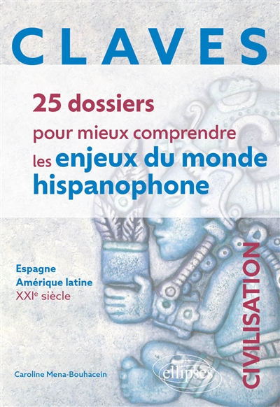 Claves : 25 dossiers pour...