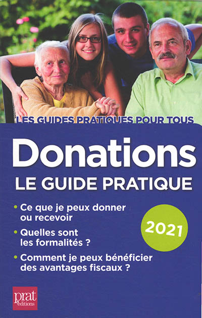 Donations : le guide pratique : 2021