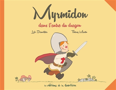 Myrmidon dans l'antre du dragon