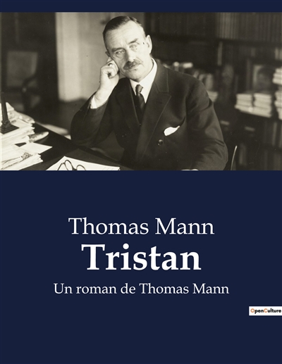 Tristan : Un roman de...