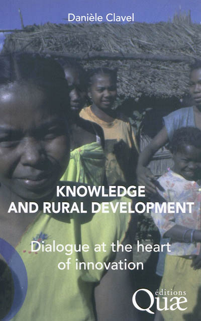 Knowledge and rural development : dialogue at the heart of innovation